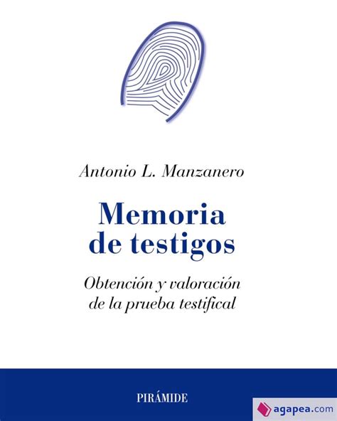 memoria de testigos obtencion y valoracion de la prueba testifical psicologia Epub