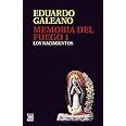 memoria del fuego los nacimientos 1 biblioteca eduardo galeano PDF