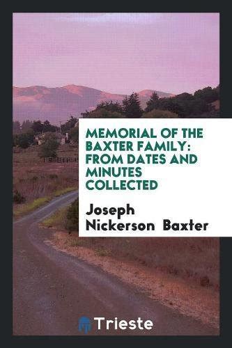 memorial baxter family minutes collected Kindle Editon