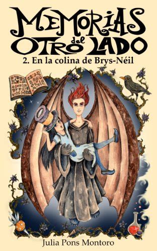 memorias del otro lado 2 en la colina de brys neil Kindle Editon