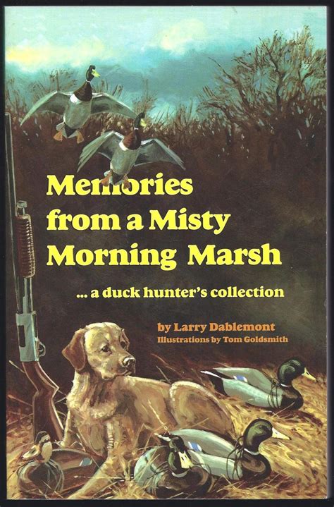 memories from a misty morning marsh a duckhunters collection Kindle Editon