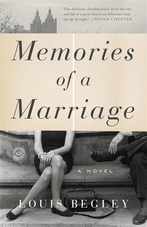 memories marriage novel louis begley Kindle Editon