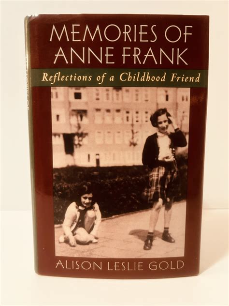 memories of anne frank reflections of a childhood friend PDF