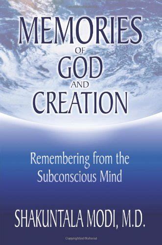 memories of god and creation remembering from the subconscious mind Reader