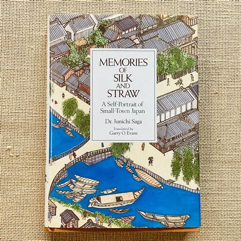 memories of silk and straw a self portrait of small town japan Epub