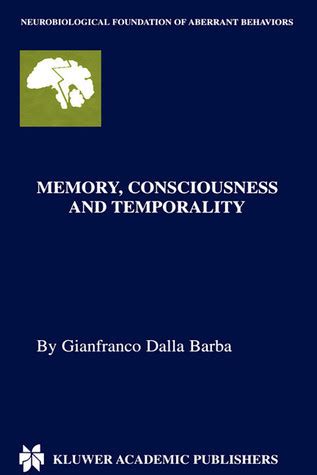 memory consciousness and temporality hardcover PDF