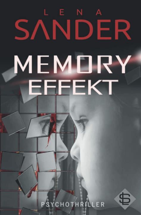 memory effekt psychothriller lena sander Doc