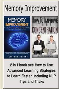 memory improvement 2 in 1 book set how to use advanced learning strategies to learn faster including how to double Epub