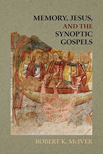 memory jesus and the synoptic gospels society of biblical literature Doc