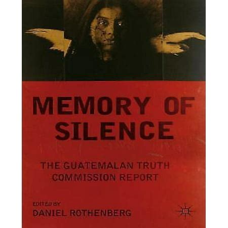 memory of silence the guatemalan truth commission report Reader