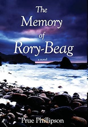 memory rory beag novel prue phillipson Kindle Editon