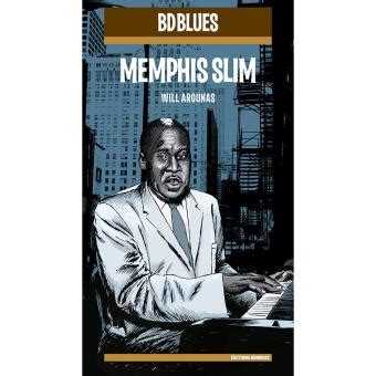 memphis slim will argunas Reader