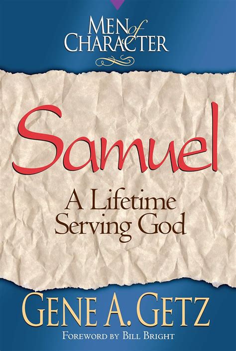 men of character samuel a lifetime serving god Doc