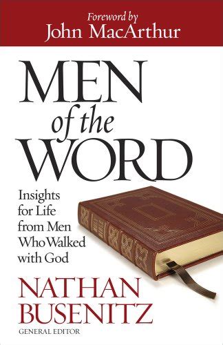 men of the word insights for life from men who walked with god Reader