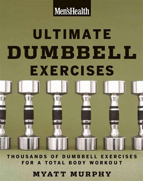 men s health ultimate dumbbell guide men s health ultimate dumbbell guide Kindle Editon