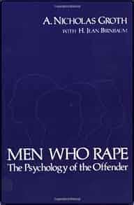 men who rape the psychology of the offender PDF