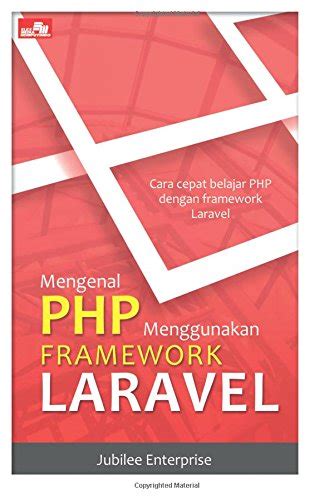 mengenal menggunakan framework laravel indonesian Epub