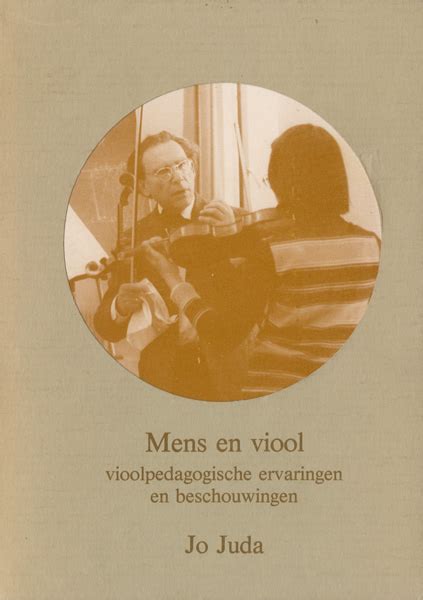 mens en viool vioolpedagogische ervaringen en beschouwingen Epub