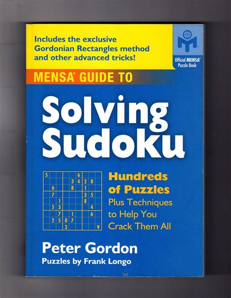 mensaÂ® guide to solving sudoku hundreds of puzzles plus techniques to help you crack them all PDF