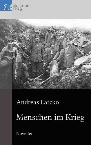 menschen im krieg andreas latzko ebook Epub