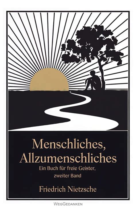 menschliches allzumenschliches buch freie geister PDF