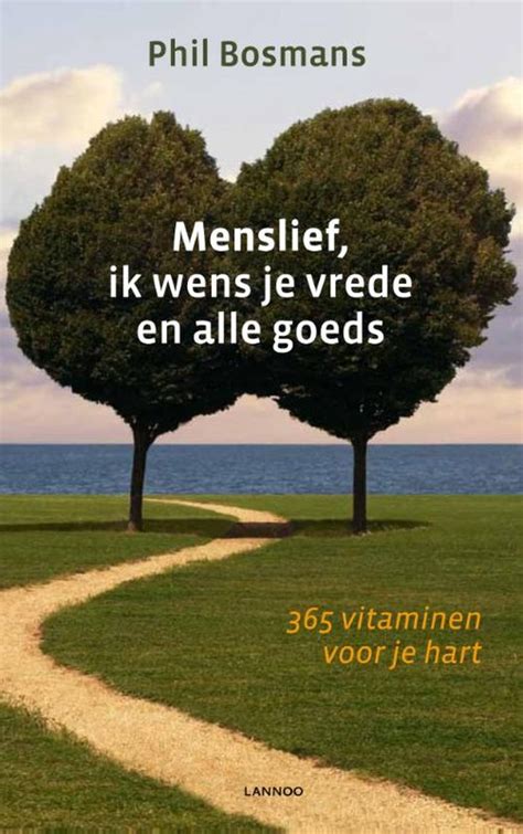 menslief ik wens je vrede en alle goeds 365 vitaminen voor het hart Kindle Editon