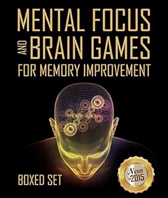 mental focus and brain games for memory improvement 3 books in 1 boxed set Kindle Editon