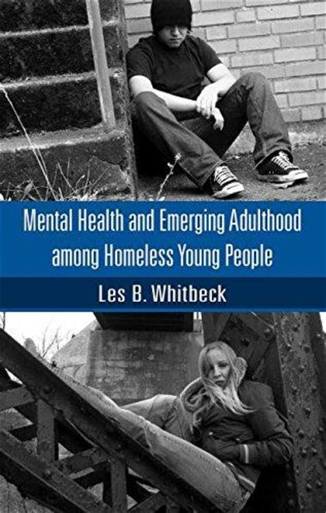 mental health and emerging adulthood among homeless young people Doc