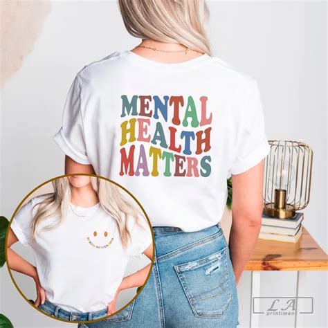 mental health matters shirt