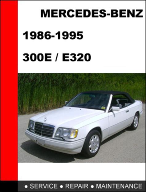 mercedes benz 300e e320 1986 1995 service repair manual for free Kindle Editon