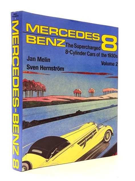 mercedes benz the supercharged 8 cylinder cars of the 1930s volume 2 Kindle Editon