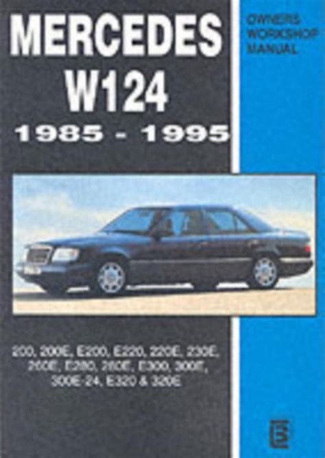 mercedes w124 owners workshop manual 1985 1995 Reader