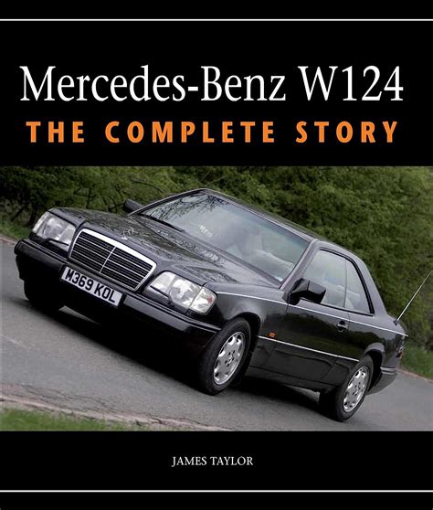 mercedesbenz-w124-the-complete-story Ebook Reader