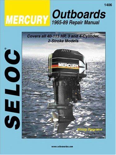 mercury outboards 3 4 cylinders 1965 1989 seloc marine tune up and repair manuals Reader