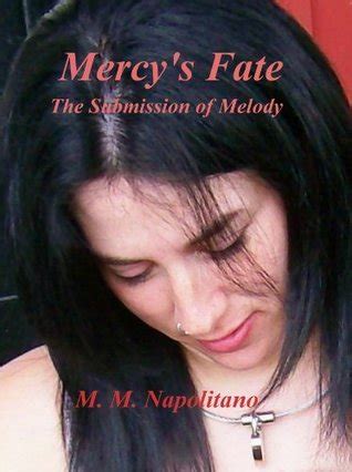 mercys fate *the submission of melody* Kindle Editon