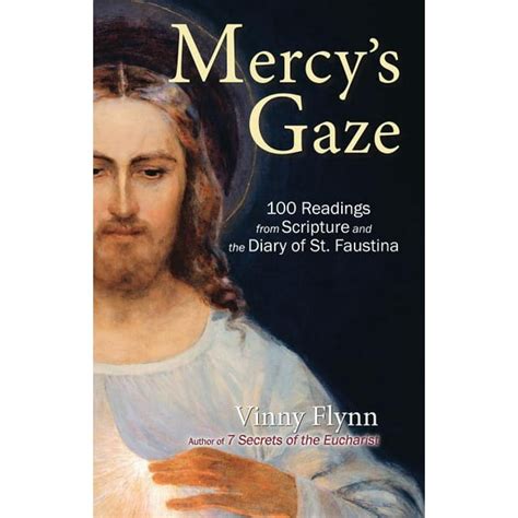 mercys gaze 100 readings from scripture and the diary of st faustina Doc