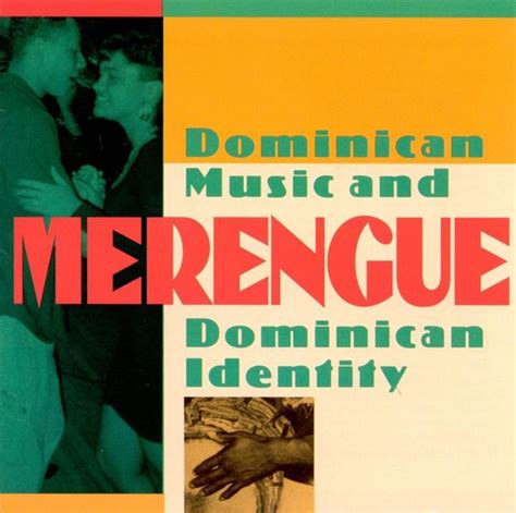 merengue dominican music and dominican identity Reader