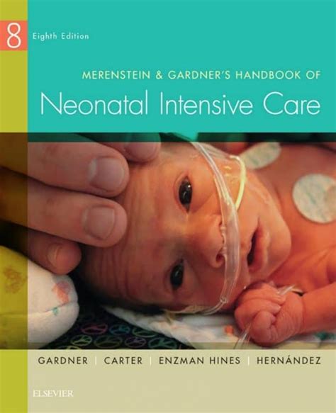 merenstein and gardners handbook of neonatal intensive care 8e Reader