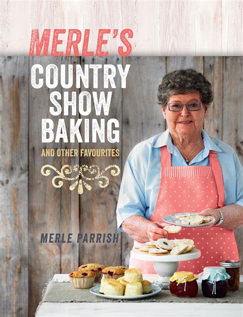 merles country show baking and other favourites Reader