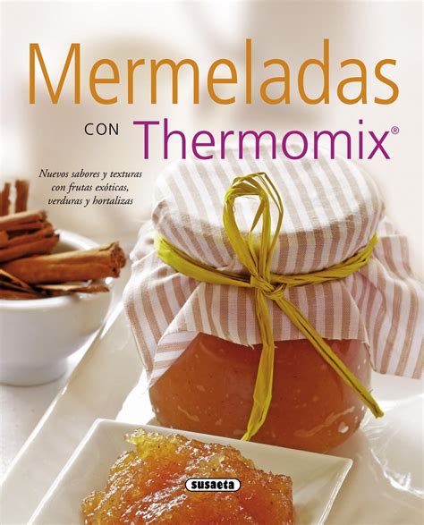 mermeladas con thermomix el rincon del paladar Kindle Editon