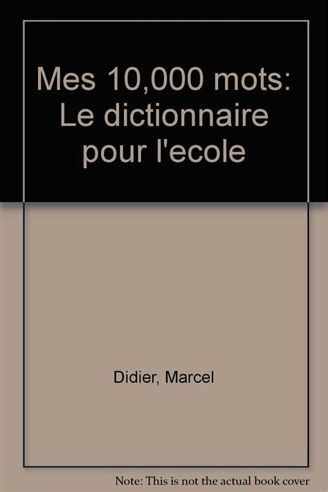 mes 10000 mots le dictionnaire pour l ecole pdf Doc