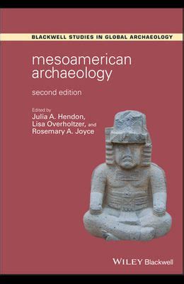 mesoamerican archaeology theory and practice Reader