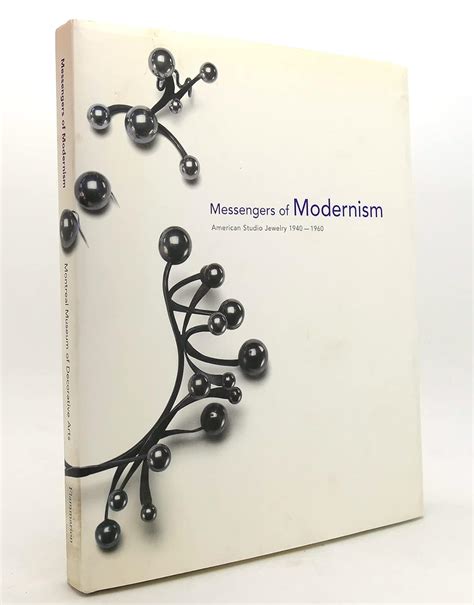 messengers of modernism american studio jewelry 1940 1960 paperback PDF