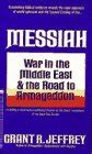 messiah war in the middle east and the road to armageddon Reader