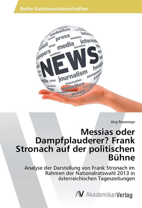 messias dampfplauderer frank stronach politischen Epub