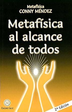 metafisica al alcance de todos spanish edition metafisica conny mendez Doc