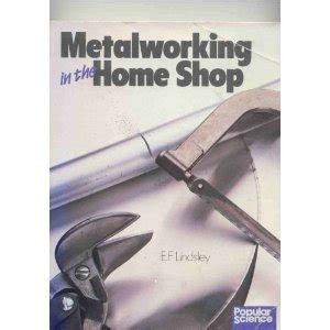 metalworking in the home shop tools techniques projects Reader