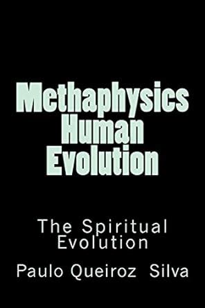 methaphysics human evolution espiritual Doc