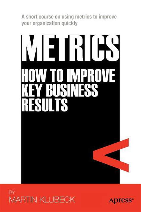 metrics how to improve key business results Epub