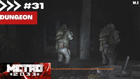 Metro 2033 Dungeon Walkthrough